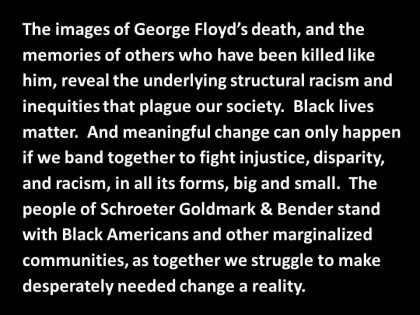 Schroeter Goldmark & Bender stands with Black Americans and other marginalized communities